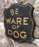 Be Ware of Dog