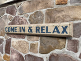 Come In & Relax