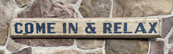 Come In & Relax