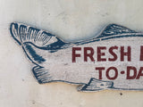 Fresh Fish To-Day