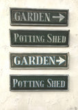 Garden arrow/Potting Shed