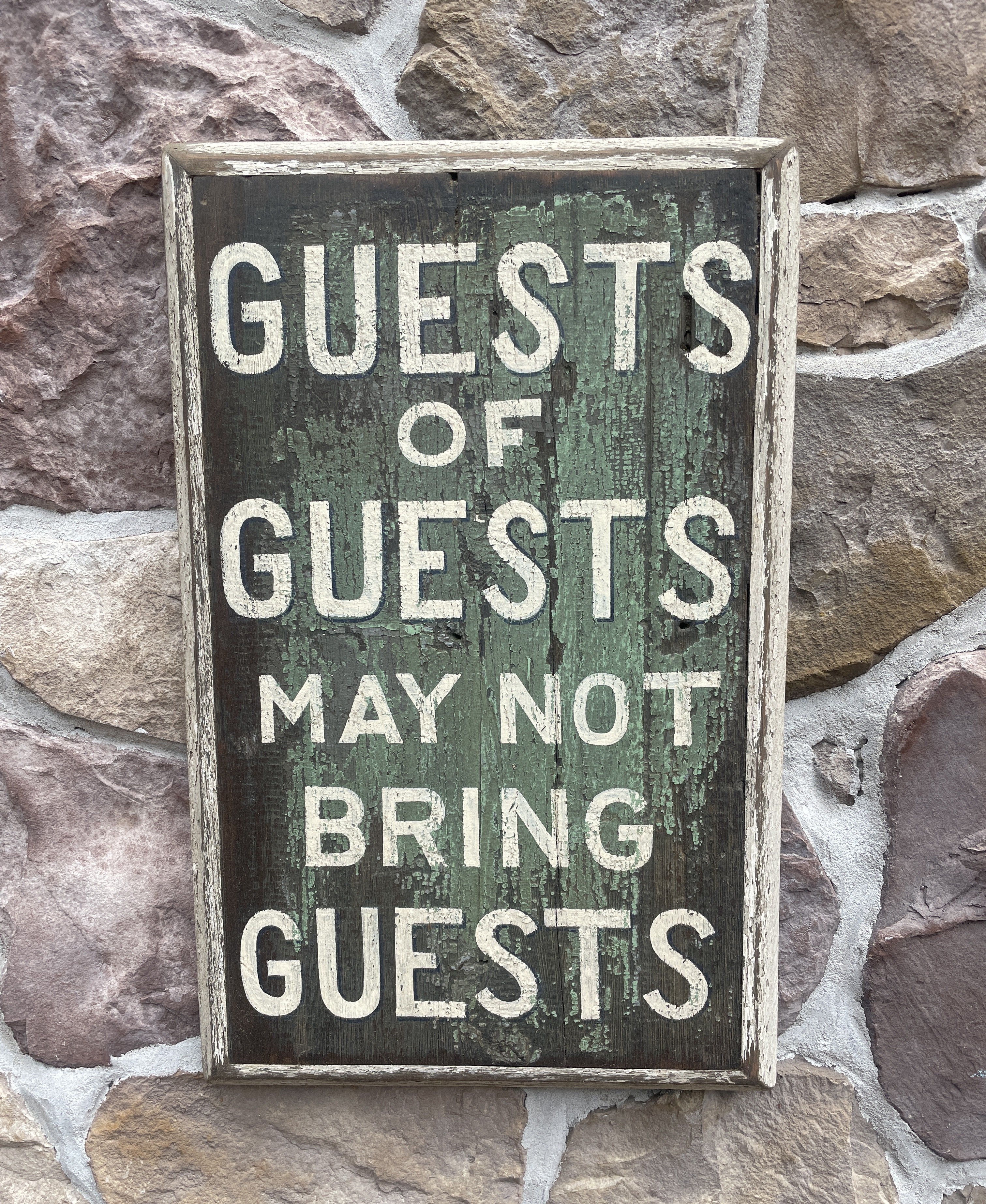 Guests of Guests May Not Bring Guests