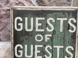 Guests of Guests May Not Bring Guests