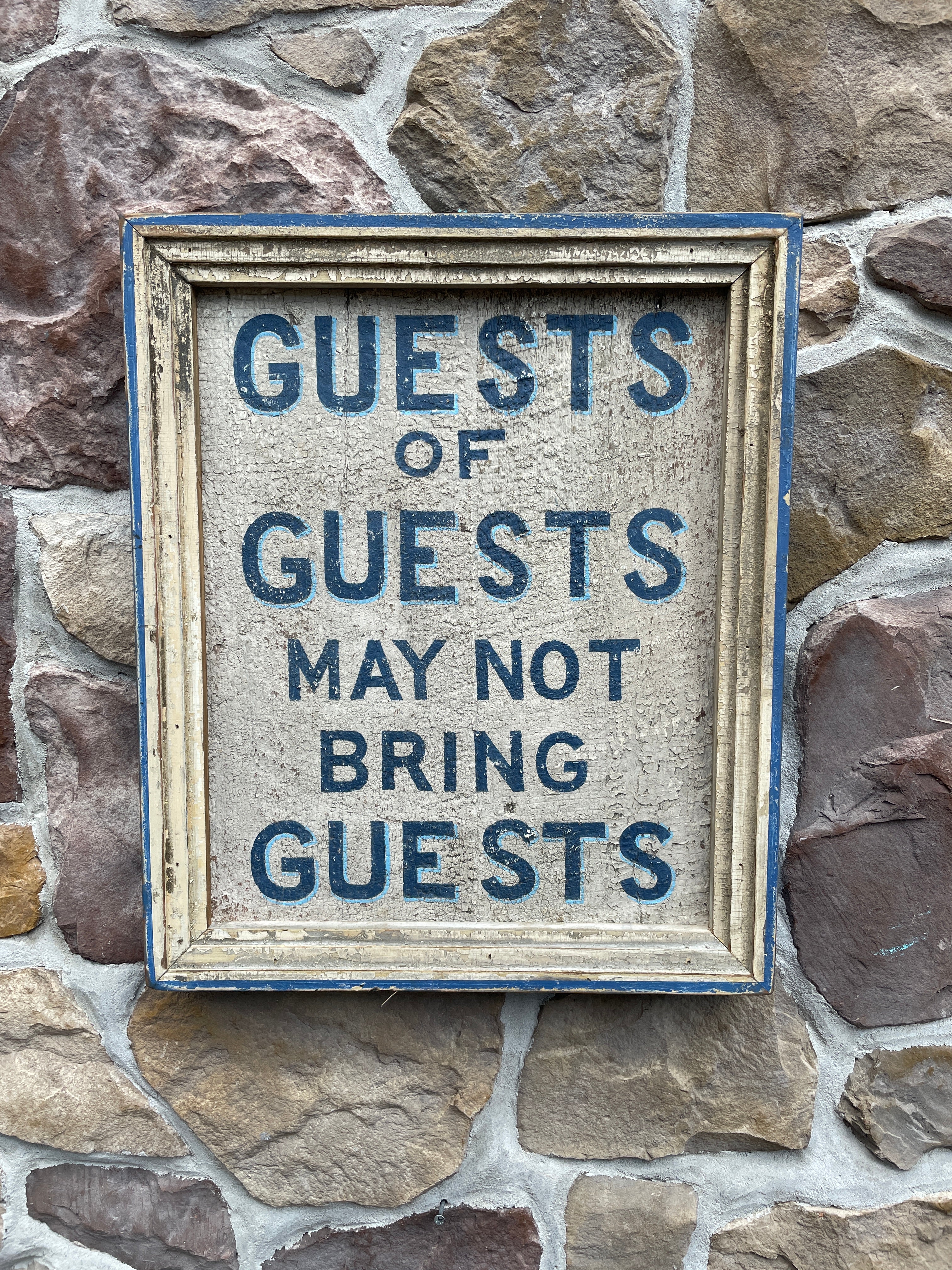 Guests of Guest May Not Bring Guests