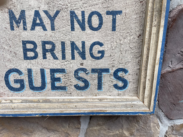 Guests of Guest May Not Bring Guests