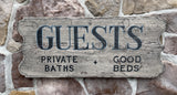 Guests -Private Baths Good Beds