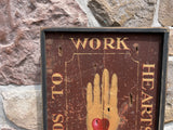 Hands To Work, Hearts To God