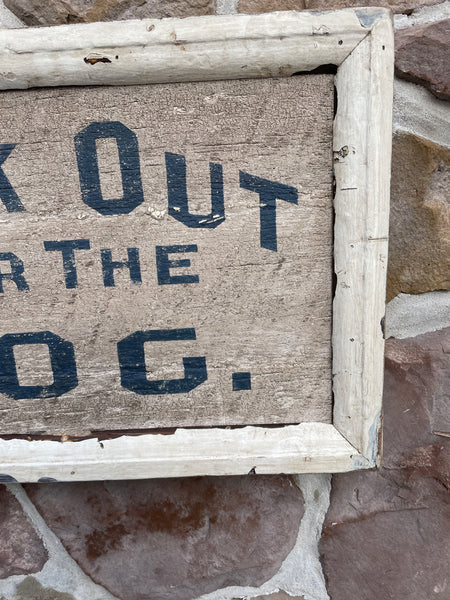 Look Out For The Dog