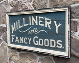 Millinery and Fancy Goods