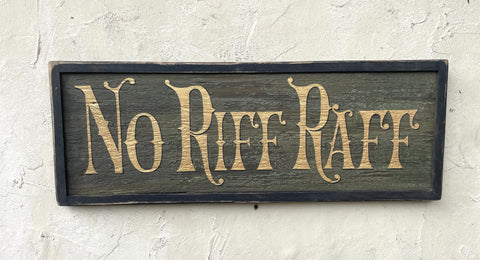No Riff Raff