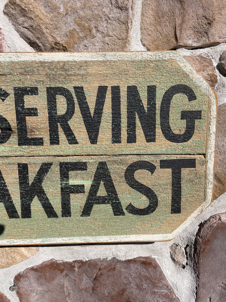 Now Serving Breakfast