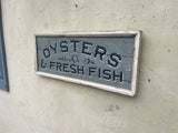 Oysters & Fresh Fish