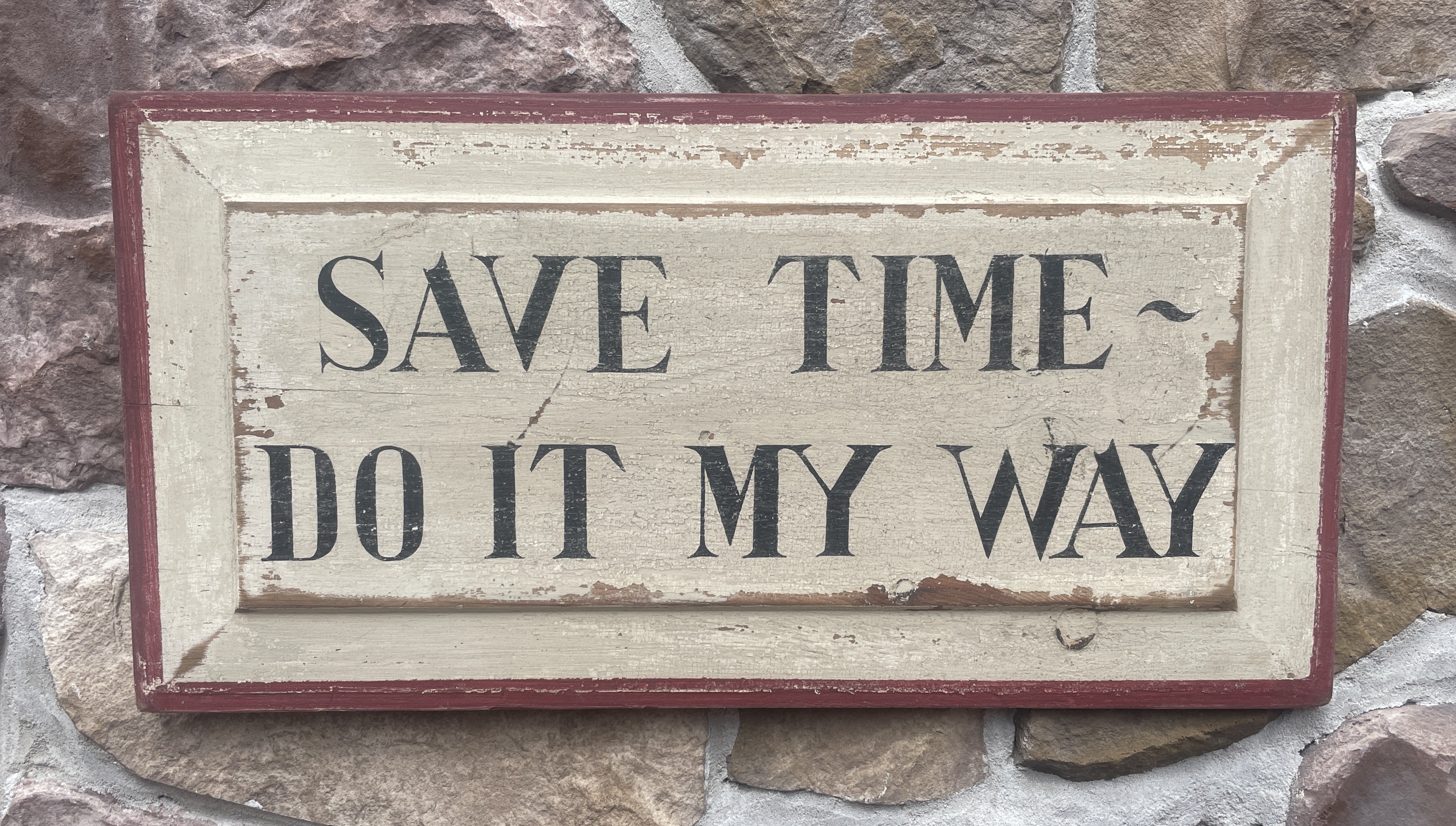 Save Time-Do it My Way