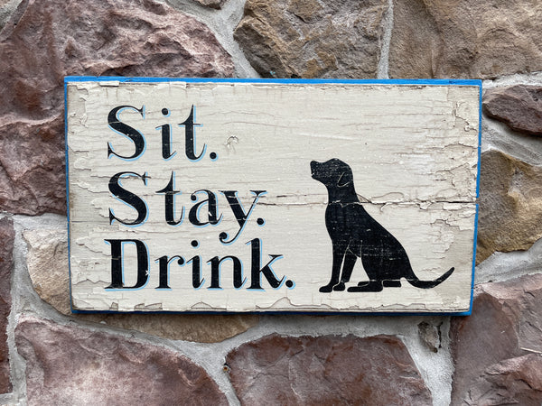 Sit Stay Drink