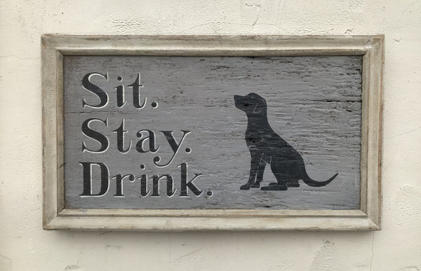Sit Stay Drink
