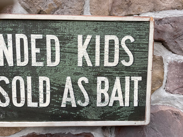 Unattended Kids Will Be Sold As Bait