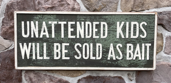 Unattended Kids Will Be Sold As Bait