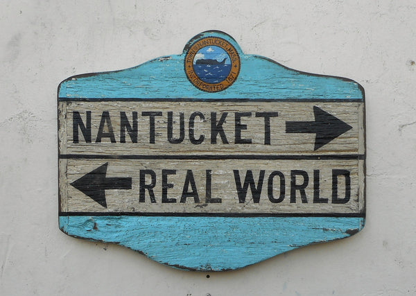 Nantucket-Real World Directional sign